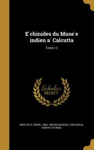Книга FRE-E CHINIDES DU MUSE E INDIE R. (Rene ). 1860 K. Hler