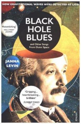 Könyv Black Hole Blues and Other Songs from Outer Space Janna Levin