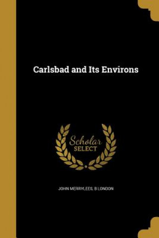 Carte CARLSBAD & ITS ENVIRONS John Merrylees