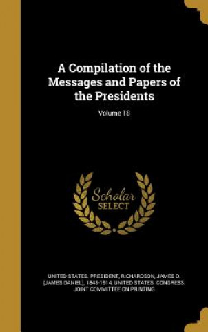 Buch COMPILATION OF THE MESSAGES & United States President