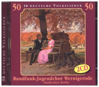 Audio 50 deutsche Volkslieder, 2 Audio-CDs Rundfunk-Jugendchor Wernigerode