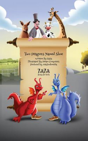 Kniha Two Dragons Named Shoe Jerry (ZaZa) Bader