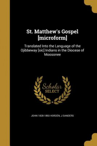 Kniha ST MATTHEWS GOSPEL MICROFORM John 1828-1893 Horden