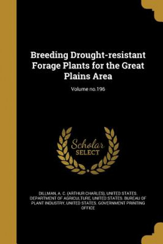 Carte BREEDING DROUGHT-RESISTANT FOR A. C. (Arthur Charles) Dillman