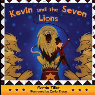 Βιβλίο Kevin and the Seven Lions MR Martin C Tiller