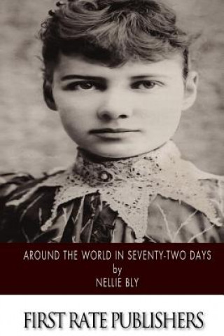 Carte Around the World in Seventy-Two Days Nellie Bly