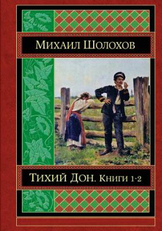 Kniha Tihij Don Kniga 1-2 Mikhail Sholokhov