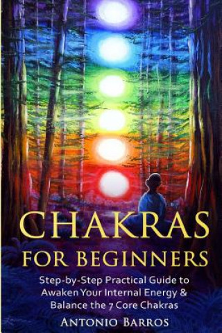 Knjiga Chakras For Beginners Antonio Barros
