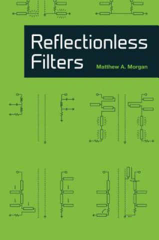 Knjiga Reflectionless Filters Matthew A. Morgan