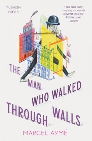 Kniha Man who Walked Through Walls Marcel Aymé