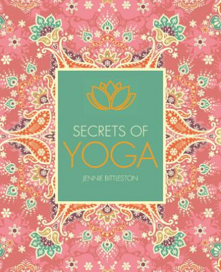 Kniha Secrets of Yoga Jennie Bittleston