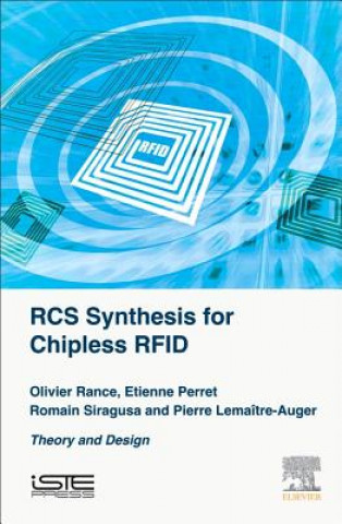 Kniha RCS Synthesis for Chipless RFID Olivier Rance