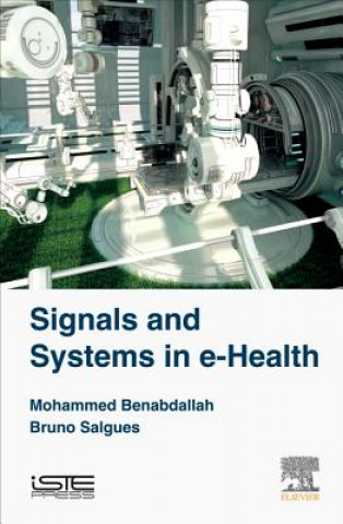 Carte Signals and Systems in e-Health Bruno Salgues
