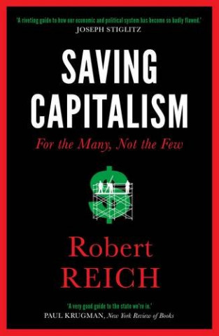 Книга Saving Capitalism Robert Reich