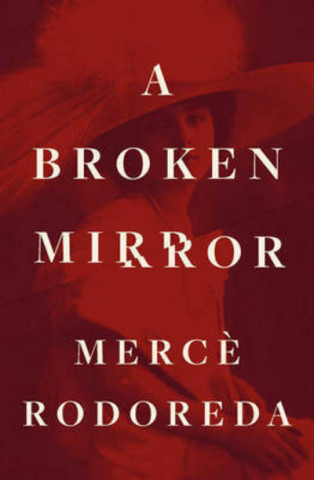 Kniha Broken Mirror Mercč Rodereda