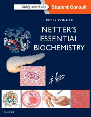 Könyv Netter's Essential Biochemistry Peter Ronner