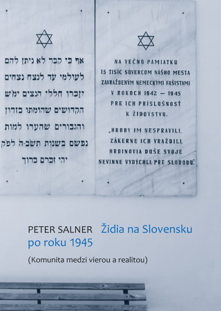 Kniha Židia na Slovensku po roku 1945 Peter Salner