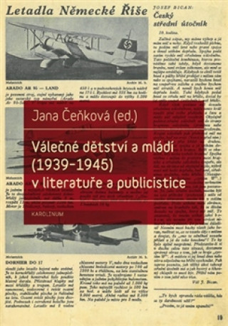 Carte Válečné dětství a mládí (1939–1945) v literatuře a publicistice Jana Čeňková
