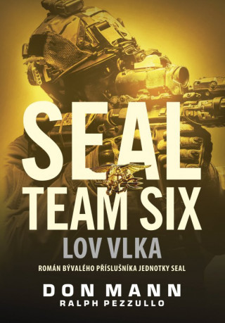 Carte SEAL team six Lov vlka Don Mann