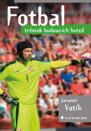 Könyv Fotbal - trénink budoucích hvězd Jaromír Votík