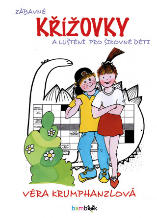 Book Zábavné křížovky a luštění pro šikovné děti Věra Krumphanzlová