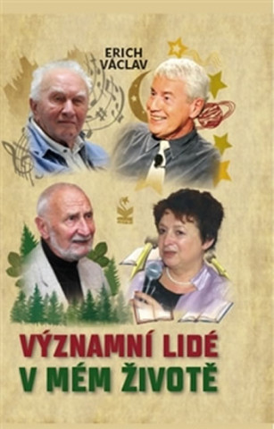 Книга Významní lidé v mém životě Erich Václav