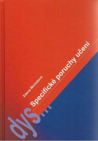 Kniha Specifické poruchy učení Zdena Michalová