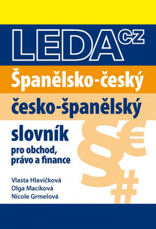 Kniha Španělsko-český a česko-španělský slovník obchodního právo a finance Vlasta Hlavičková