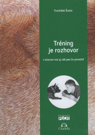 Kniha Tréning je rozhovor František Šusta