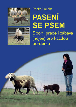 Book Pasení se psem Radko Loučka