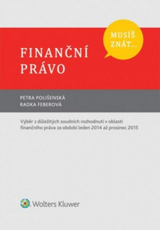 Книга Musíš znát... Finanční právo Petra Polišenská