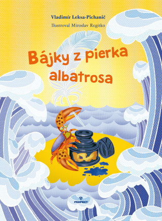 Book Bájky z pierka albatrosa Vladimír Leksa-Pichanič