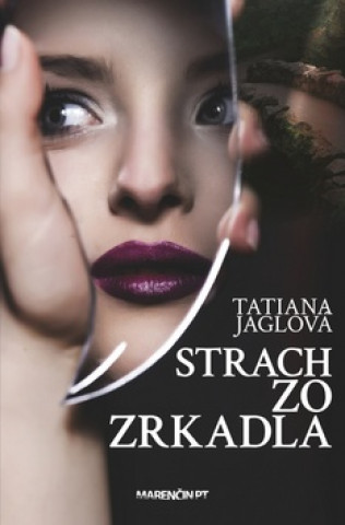 Könyv Strach zo zrkadla Tatiana Jaglová
