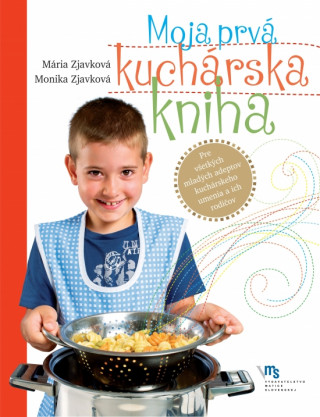 Book Moja prvá kuchárska kniha Mária Zjavková