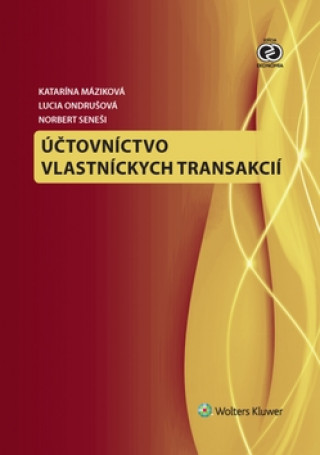 Carte Účtovníctvo vlastníckych transakcií Katarína Máziková