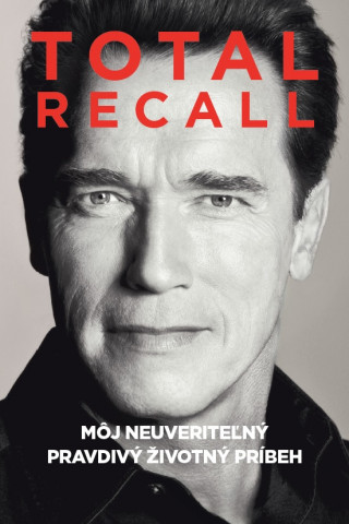 Książka Total Recall Arnold Schwarzenegger