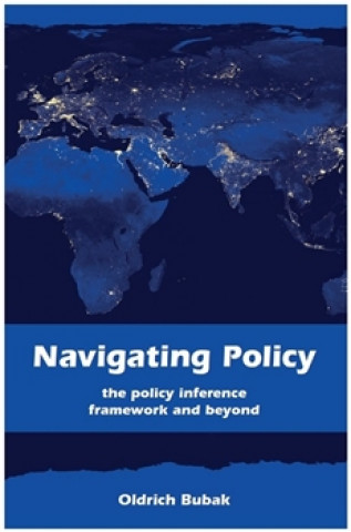 Kniha Navigating Policy Oldřich Bubák jr.