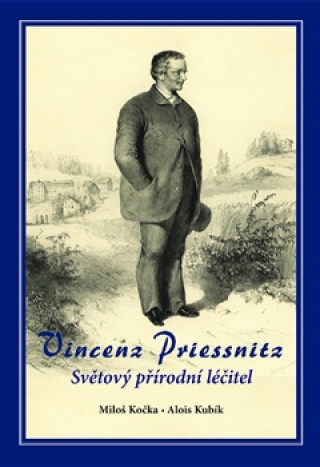 Knjiga Vincenz Priessnitz Miloš Kočka
