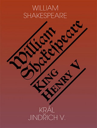 Kniha Král Jindřich V. / King Henry V William Shakespeare