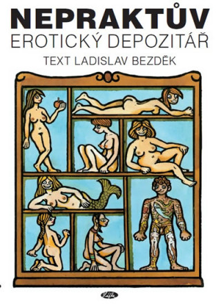 Kniha Nepraktův erotický depozitář Ladislav Bezděk