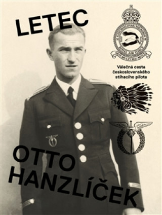 Книга Letec Otto Hanzlíček Matěj Hanauer