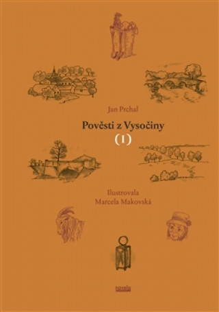 Book Pověsti z Vysočiny I Jan Prchal