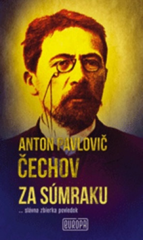 Książka Za súmraku Anton Pavlovič Čechov