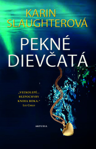 Livro Pekné dievčatá Karin Slaughterová