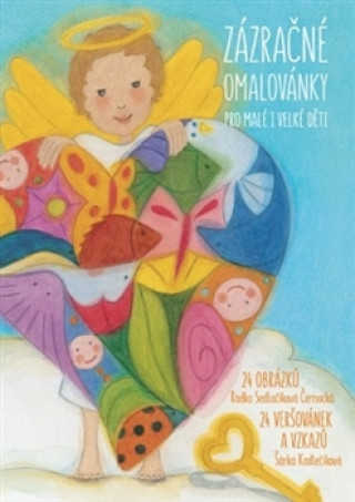 Kniha Zázračné omalovánky pro malé i velké děti Šárka Kadlečíková