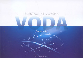 Book Elektroaktivovaná voda K.H. Asenbaum