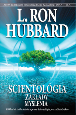 Книга Scientológia: Základy myslenia L. Ron Hubbard