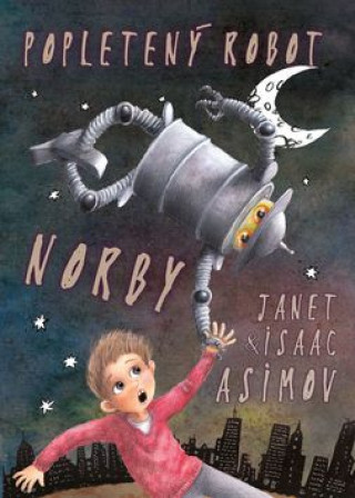 Kniha Popletený robot Norby Janet Asimov