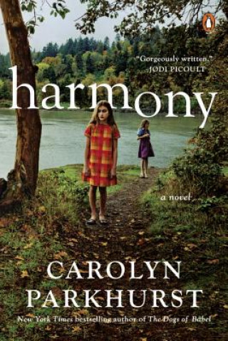 Knjiga Harmony Carolyn Parkhurst