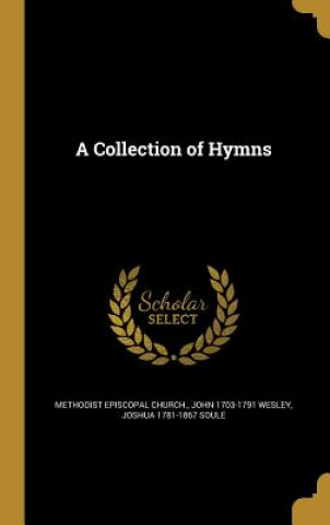 Книга COLL OF HYMNS John 1703-1791 Wesley